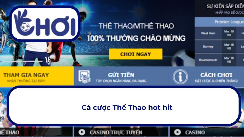 Thể Thao OKCHOI siêu hấp dẫn cùng nhiều sự kiện hot