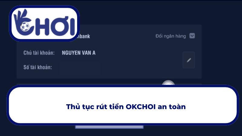 Quy trình rút tiền đổi thưởng chỉ trong vài phút